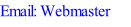Email: Webmaster